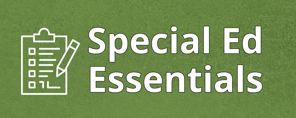 Special Education Essentials